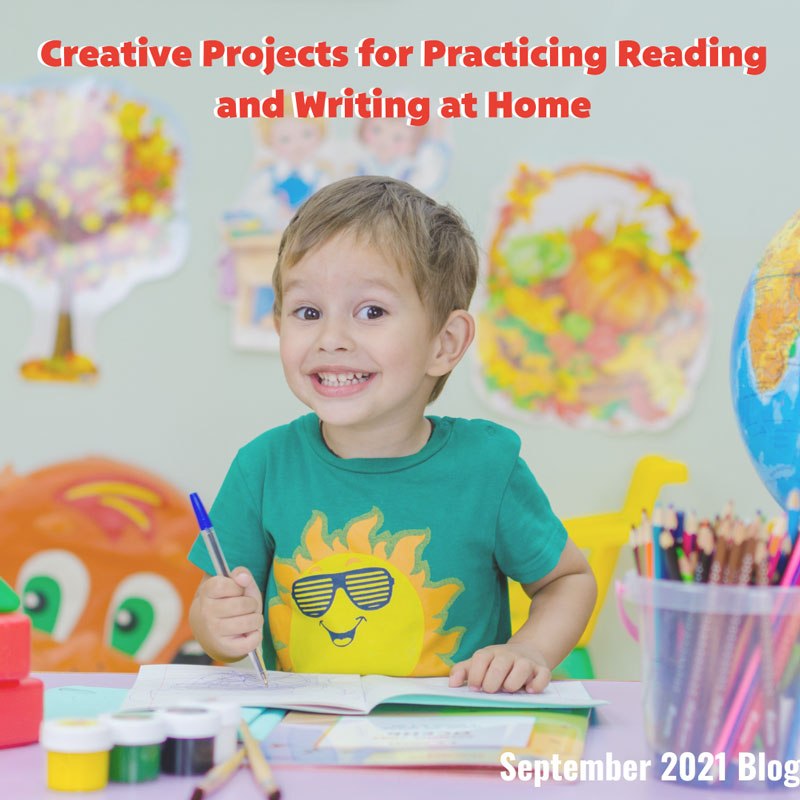 Creative Projects for Practicing Reading and Writing at Home